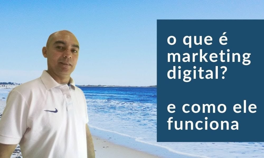 O que é Marketing Digital e Como ele Funciona | | Caixinha de Pitacos