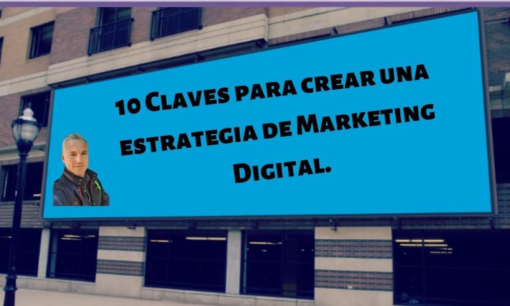 10 Claves para crear una estrategia de Marketing Digital | | Caixinha ...