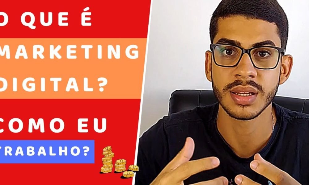 Marketing Digital para Iniciantes | O que é? Como eu Trabalho ...