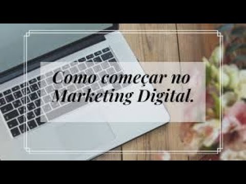 COMO COMEÇAR A TRABALHAR COM MARKETING DIGITAL | | Caixinha de Pitacos