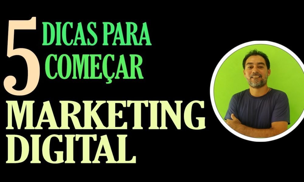 5 Dicas Para Começar no Marketing Digital | | Caixinha de Pitacos