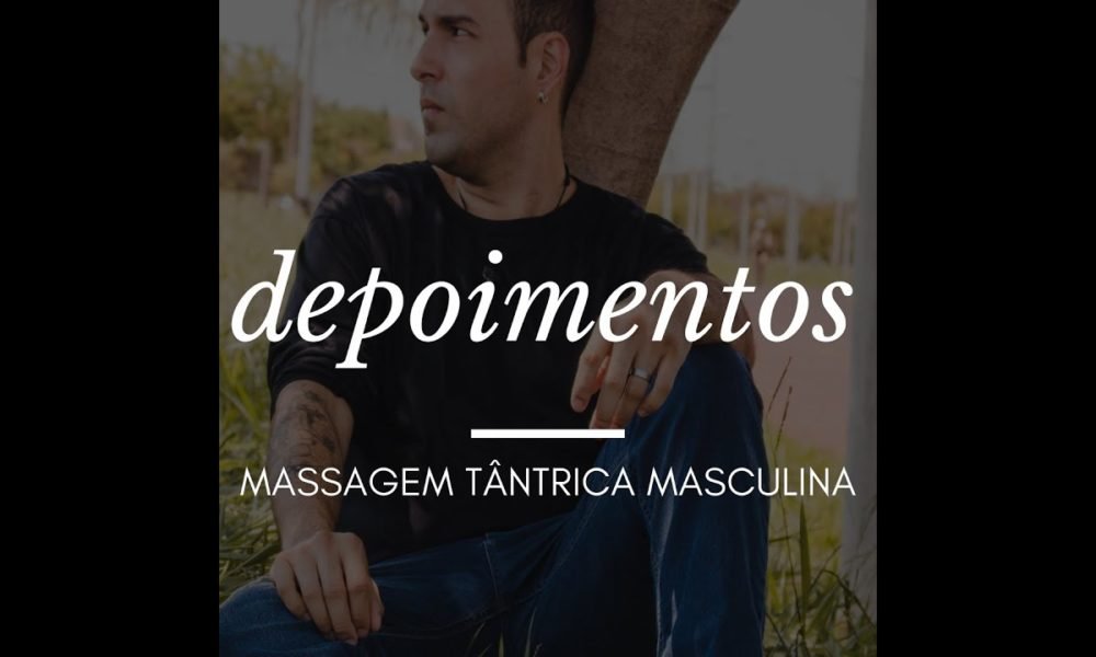 Quer Saber O Que Eles Sentiram Na Massagem TÂntrica Caixinha De Pitacos 3950