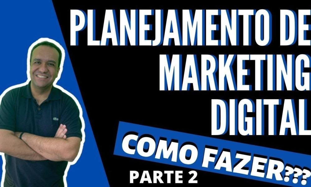 Como fazer o Planejamento de Marketing Digital – Parte 2 | | Caixinha ...