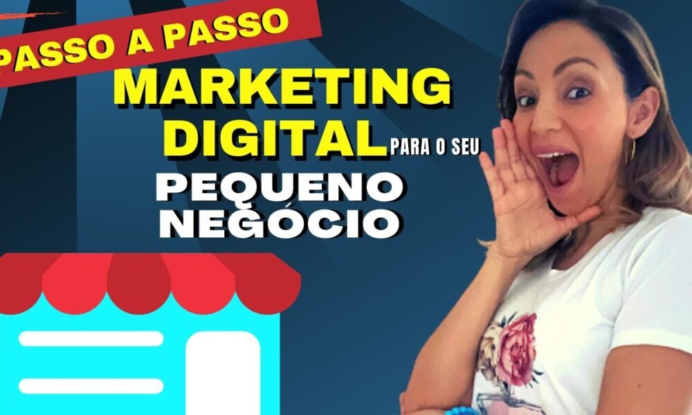 7 Estratégias de Marketing Digital para o Seu Pequeno Negócio ...