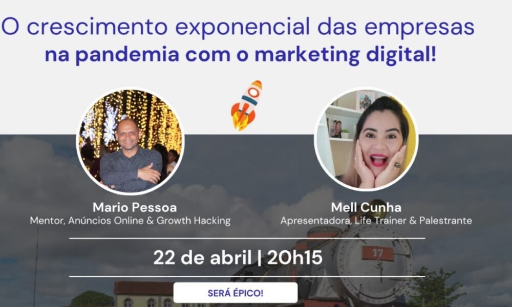 O crescimento exponencial das empresas na pandemia com o marketing ...