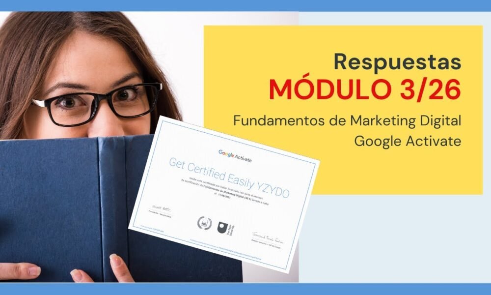 Respuestas Examen Final Marketing Digital Google Activate 2021
