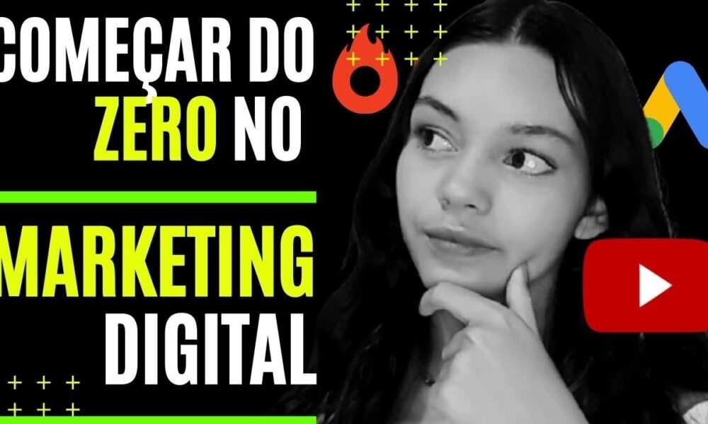 COMO começar do ZERO no MARKETING digital 2021 |Duvidas de Iniciante ...