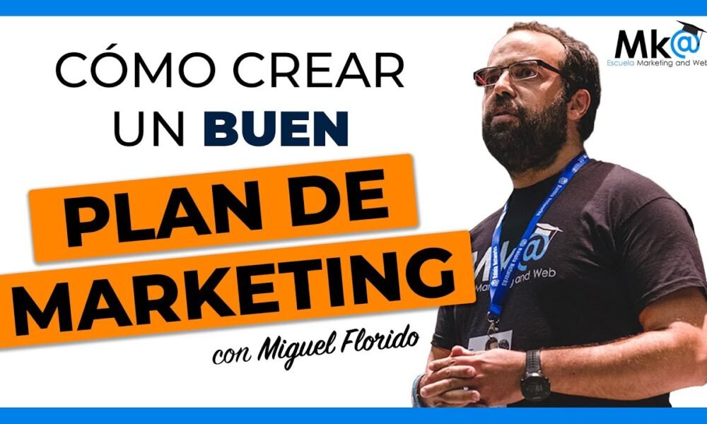 Cómo crear un Plan de Marketing Digital Paso a Paso y desde cero 📝🚀 ...